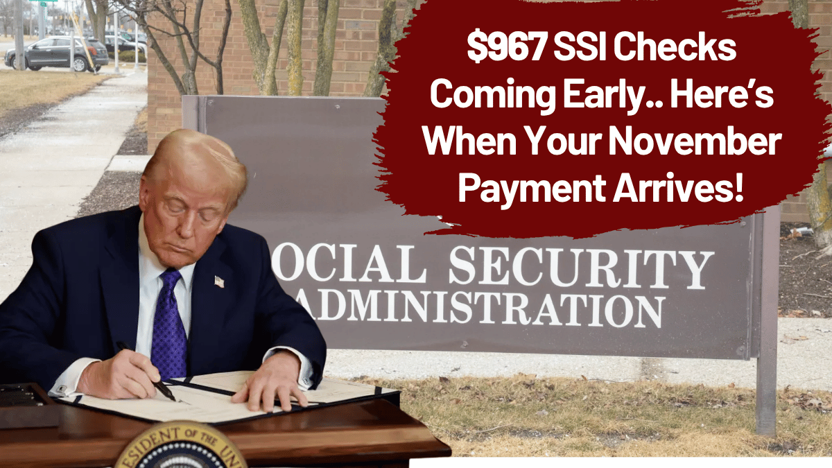 ssa-ssi-967-payment-schedule-october-november-2025